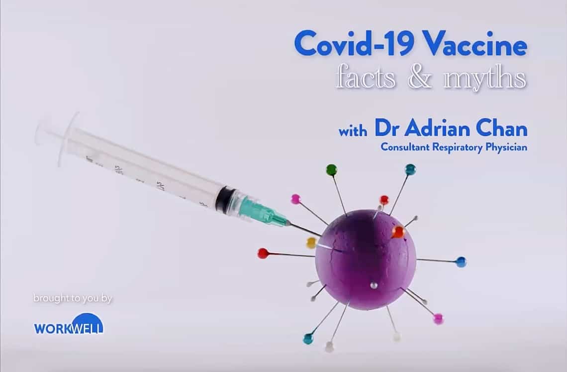 Workwell.SG COVID-19 Vaccines: Facts & Myths Webinar 12th June 2021